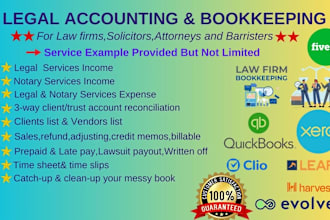 do legal bookkeeping  for law firm,solicitors attorneys and barristers