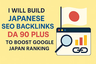 build japanese SEO guest post backlinks da 90 plus boost google japan ranking