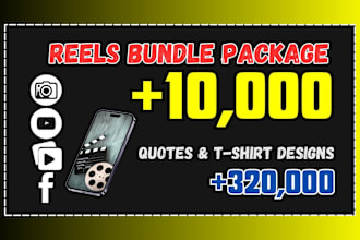 create 10k instagram reels bundle 320k motivational quotes and designs