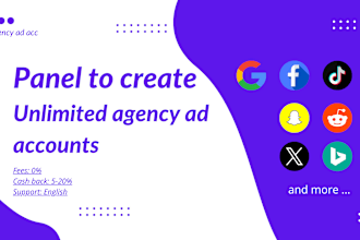 create a panel to create unlimited agency ad accounts