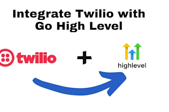 integrate twilio with your gohighlevel account