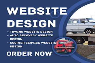design towing service website, freight website,  moving company website and app