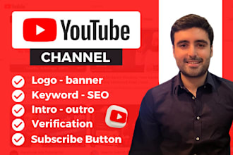 create and setup youtube channel with logo, banner, intro, outro