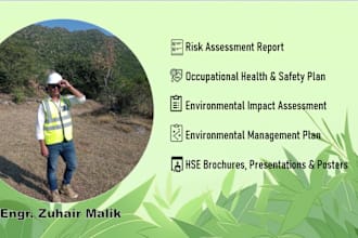 prepare risk assessment reports and environmental management plans