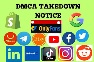 send dmca takedown notice tiktok,reddit,facebook,google, ig,shopify,onlyfans