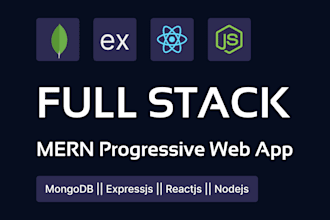 develop full stack mern progressive web app using reactjs nextjs and nodejs