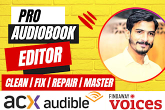 deeply edit, clean, fix and master your audio audiobook to meet acx standards