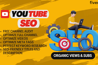 be your best youtube video SEO optimization expert and channel growth manager