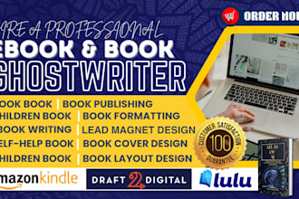 be your non fiction ghostwriter, science fiction, self help book, book editing