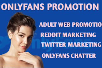 do onlyfans promotion, chatter, fansly, x twitter, management