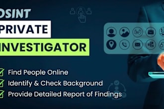 be private investigator, osint expert, and background checker