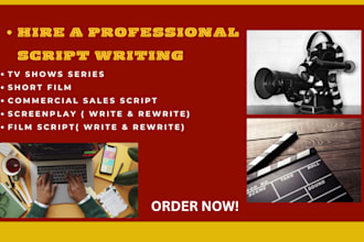 write screenplays, script for movie