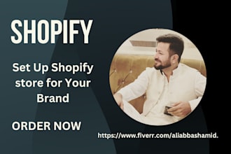set up shopify store and development as a shopify expert