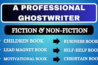 be your ebook writer, ebook ghostwriter, self help ebook, book writer
