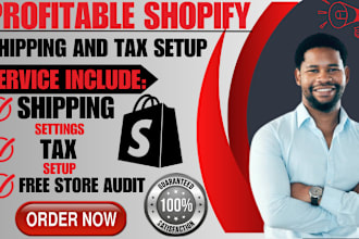 setup profitable shopify shipping and tax setup with free store audit