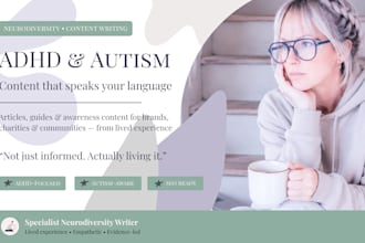adhd and autism content writer, neurodiversity articles, lived experience