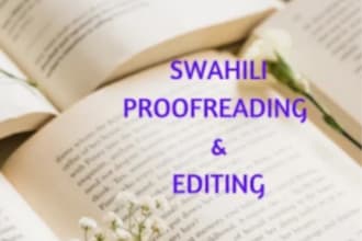 professionally edit and proofread your swahili or luo novel ,ebook or book