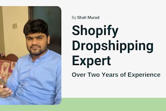 setup your dropshipping shopify store or redesign shopify website