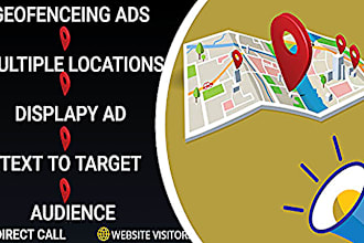setup geofencing for overall display advertising audience, location targeting