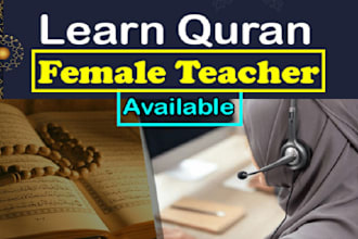 be your online quran teacher or female quran tutor, learn quran