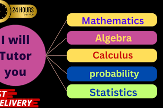 tutor you mathematics, statistics and algebra in the easy way