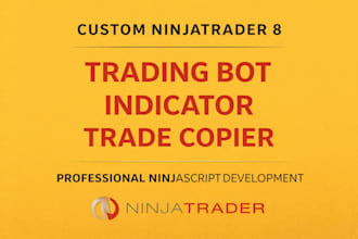 code custom ninjatrader strategy or indicator using ninjascript, nt8 copier bot