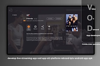develop live streaming app, vod app, ott platform,, rebrand iptv android app apk