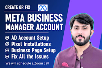 create or fix facebook business manager, ads accounts, pixel, business pages