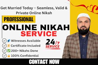 be your online nikah imam, provide witnesses and acertificate