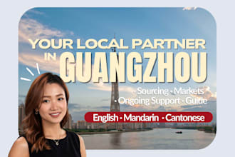 be your local sourcing assistant and guide in guangzhou
