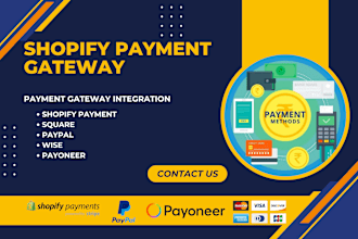 create verified shopify payment gateway, square payoneer, wise paypal klarna