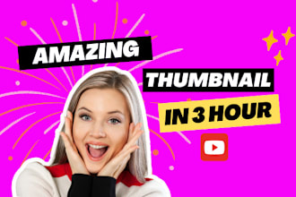make eye catchy thumbnail within 3 hours