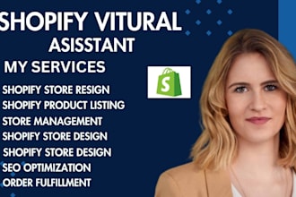 be your virtual  assistant shopify sales marketing expert shopify store manager