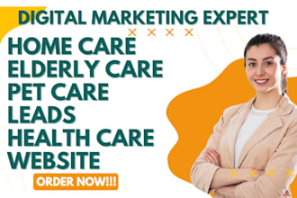 home care leads babysitting childcare elderly senior care leads homecare website