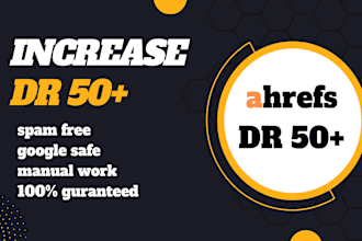 increase ahrefs dr upto 50,domain rating dr 50