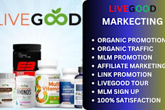 boost your livegood mlm, livegood promotion, affiliate link