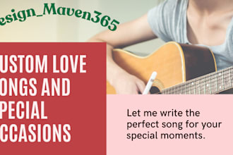 your songwriter for your love songs, special occasions, and custom creations