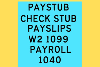 do paystub, check stubs, pay stubs form w2, 1099 and 1040