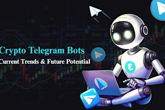 automate custom telegram bot, crypto bot, trading bot, telegram apis in python