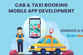 create taxi booking app, do ios and android app development for your business