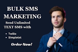 send bulk sms, bulk email, twilio with text message marketing