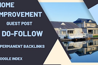 do home improvement guest blog, on SEO optimized backlinks