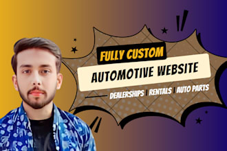 create professional automotive website for car dealerships, rentals, auto parts