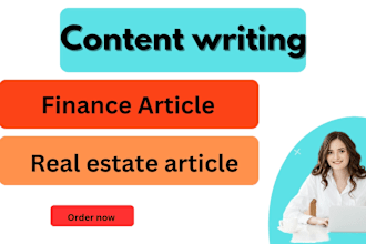 write quality content about real estate or finance articles