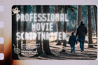 write and edit movie script, screenplay, film script, screenwriting, synopsis