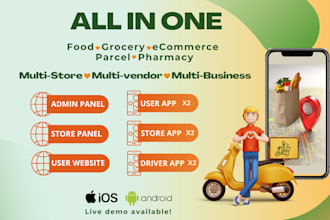 build multi store food delivery app , grocery ecommerce all in one