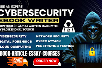 write cybersecurity, ebook, digital forensics, articles, essay, ghostwriter