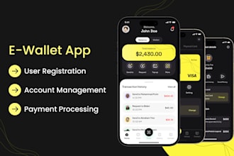 build a custom e wallet app, loan app, fund transfer app like paypal, venmo