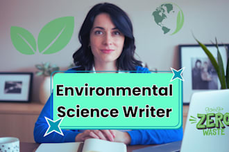 write environmental science, climate change, sustainability articles