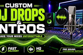 record 4 professional custom dj drop, voice tag or dj intro